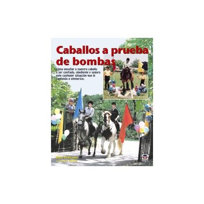 LIBRO CABALLOS A PRUEBA DE BOMBAS